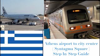 How to get to Athens City Center  Syntagma Square  from Athens Airport  Step by Step Guide 2023 [upl. by Laram]