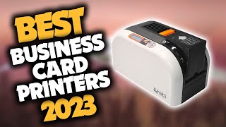 Best Printer For Business Cards in 2023  Impress Clients with these Top Choices [upl. by Oicram350]