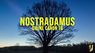 Didine Canon 16  Nostradamus Music Vidéo 2023 [upl. by Frager623]