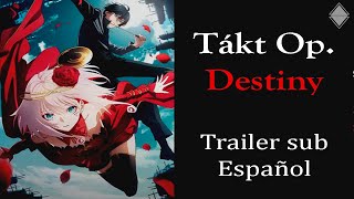 Takt Op Destiny Trailer sub Español [upl. by Arraek]