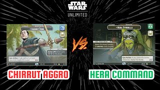 Chirrut Îmwe Aggro Vs Hera Syndulla  Star Wars Unlimited Gameplay  Ep3 [upl. by Blossom792]