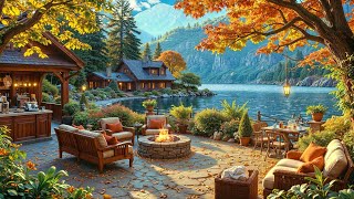 Cozy Autumn Outdoor Coffee Shop Ambience Smooth Jazz Music amp Warm Campfire Sounds by Lake for Relax [upl. by Groome230]