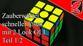 Abkürzungen für den Zauberwürfel 3x3 mit 2 Look OLL Teil 12 [upl. by Refotsirk]