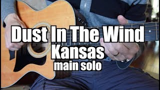 Kansas  Dust In The Wind Solo  Acoustic guitar cover [upl. by Stelle223]