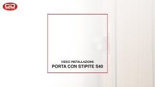 GD Dorigo  video installazione porta con stipite S40 [upl. by Tenaj]