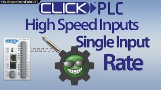 CLICK PLC High Speed Inputs Setup for Rate on a Single Input from AutomationDirect [upl. by Yerd]