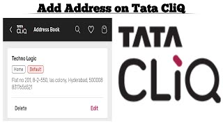 How to Add Shipping Address on Tata CliQ Online Shopping App  StepbyStep Guide 2024 [upl. by Atinar]