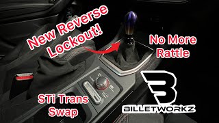 22 WRX Billetworkz STi Reverse Lockout Install [upl. by Bellina555]