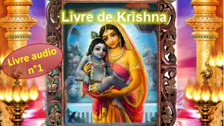 LIVRE DE KRISHNA ch 1à4 Avènement de Śrī Kṛṣṇa [upl. by Moclam]