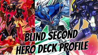 Blind Second Hero Deck Profile 2024 [upl. by Belinda235]