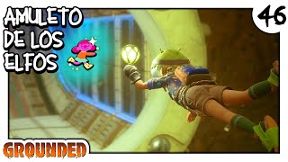 GROUNDED 46  El Amuleto Secreto de los Elfos Izquierdo  Gameplay español [upl. by Breen991]