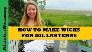 How to Make Wicks For Oil Lanterns DIY Survival Gear [upl. by Babette99]