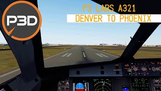 p3dv5 fslabs a321 American Airlines N995AN Denver To Phoenix [upl. by Tlok815]