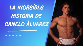 La INCREÍBLE Historia de Canelo Álvarez De la Humildad a la Grandeza Mundial [upl. by Kentiggerma406]