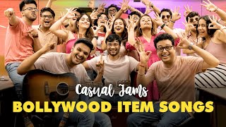 Jamming To Bollywood Item Songs  Casual Jams [upl. by Evante]