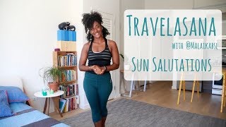 Sun Salutation  Travelasana with Malaika Brooklyn [upl. by Finley]