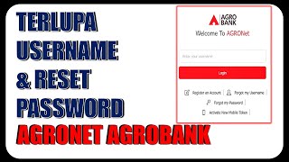 Cara Dapatkan Semula Username dan Reset Password Agronetcommy  Agrobank Online Banking [upl. by Annoid299]