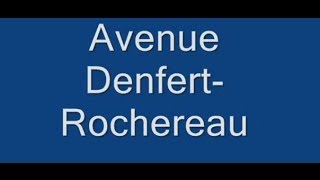 Avenue Denfert Rochereau Paris Arrondissement 14e [upl. by Inacana]