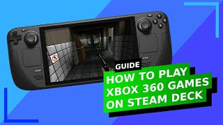 Steam Deck Xbox 360 Emulation Guide [upl. by Nimajeb]