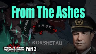 FROM THE ASHES  The New Order HOI4 [upl. by Refinej910]