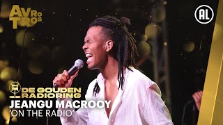 Jeangu Macrooy live met On The Radio  Gouden RadioRing [upl. by Madden]