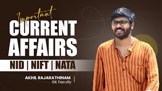 IMPORTANT CURRENT AFFAIRS  EXAM PREPARATION  NIFT  NID  NATA  PREPARATION STRATEGY  LIVE [upl. by Ennalyrehc330]