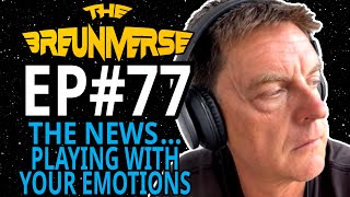 THE NEWS Playing With Your Emotions 🎭 Jim Breuers Breuniverse Podcast Ep 77 [upl. by Mccollum]