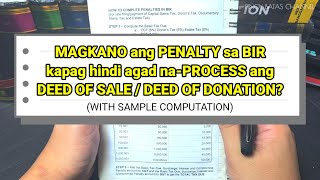 How to Compute BIR penalty for Late Filing Late Payment of Tax  Deed of Sale Donation Estate Tax [upl. by Yanrahc906]