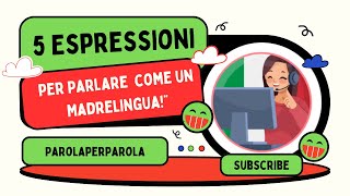 quot5 Espressioni Essenziali per Parlare Italiano come un Madrelinguaquot  sub [upl. by Rosalinde219]