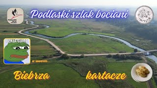 Podlaski szlak bociani Biebrza kartacze i pęknięta guma  cz34 [upl. by Rust]