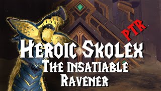 Skolex the Insatiable Ravener  Guidefirst look  92 PTR  Sepulcher of the First Ones [upl. by Annazus368]