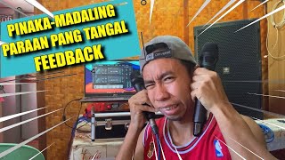 Gawin Mo to para IWAS FEEDBACK sa Speakers mo [upl. by Etat]