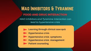 Drug InteractionTyramine and MAO inhibitorsHypertensive CrisisSymptomsEmergency Management [upl. by Nabatse]