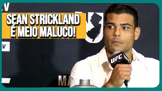 PAULO BORRACHINHA FALA SOBRE A LUTA CONTRA SEAN STRICKLAND NO UFC 302  LEGENDADO [upl. by Lorry90]