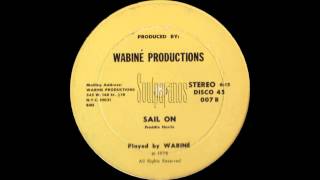 CARIBBEAN DISCO 12quot  Wabine  Sail On  1978 Wabine [upl. by Raddy]