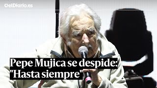 PEPE MUJICA se despide por sorpresa quotHasta siempre les doy mi corazónquot [upl. by Geof]