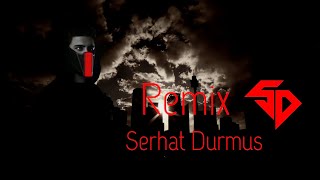 Serhat Durmus  Hislerim  My Feelings  Remix [upl. by Helmut]