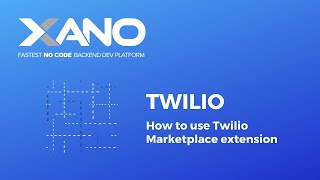 Xano  Twilio SMS Demo [upl. by Beutner]