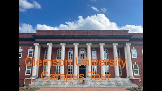 Clemson University Campus Tour [upl. by Lemuel]