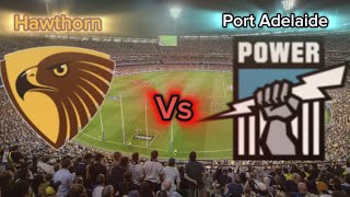 Hawthorn Vs Port Adelaide Semi Final 1 [upl. by Smaj]