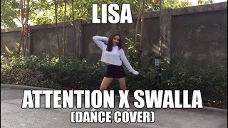 LISA  ATTENTION X SWALLA DANCE COVER  Gezelyn Favorito [upl. by Animrelliug198]