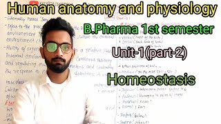 HomeostasisHuman anatomy amp physiologyUnit1part2Bpharma 1st semester [upl. by Gobert]