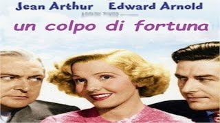 Un colpo di fortuna 1937 CommediaRomantico con Jean Arthur e Ray Milland [upl. by Nylrehs]