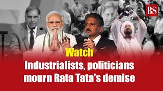 Watch Industrialists politicians mourn Rata Tatas demise  PM Modi  Anand Mahindra [upl. by Hannahc]