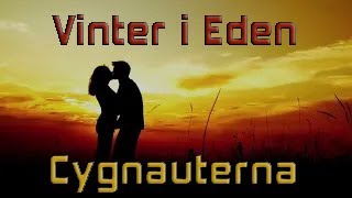 Cygnauterna  Vinter i Eden [upl. by Tronna]