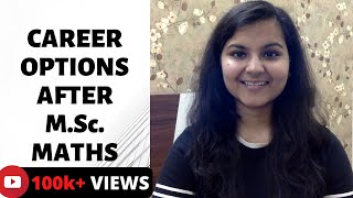 CAREER OPTIONS AFTER MSc IN MATHEMATICS [upl. by Woods642]