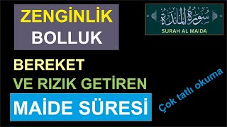 ZENGİNLİK BOLLUK BEREKET VE RIZIK GETİREN MAİDE SÜRESİ [upl. by Enaxor]