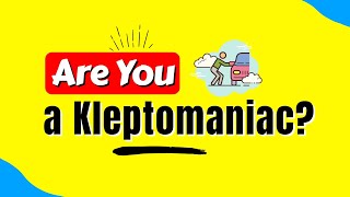 What is KLEPTOMANIAC Steal from People  Mental Disorder  WELLNESS in Life [upl. by Aivatahs52]