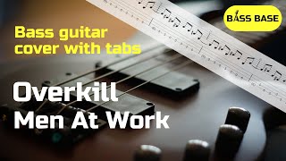 Men At Work  Overkill  Bass cover with tabs [upl. by Ury]