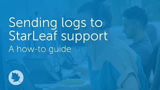 Sending logs to StarLeaf support  Howto [upl. by Sitoiyanap]